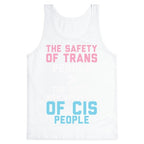 The Safety Of Trans People Tank Top