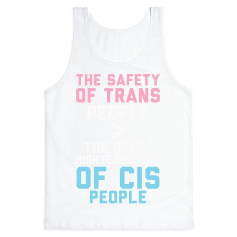 The Safety Of Trans People Tank Top