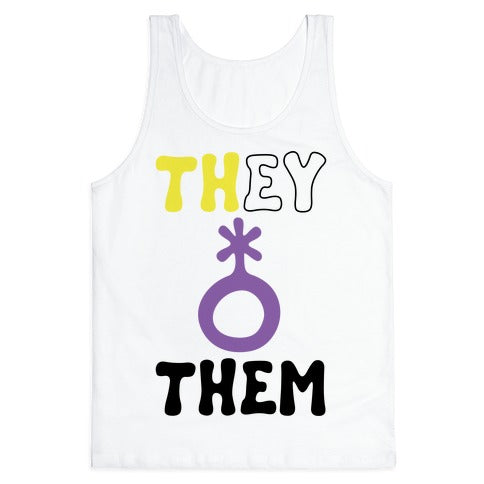 They Them Non Binary  Tank Top