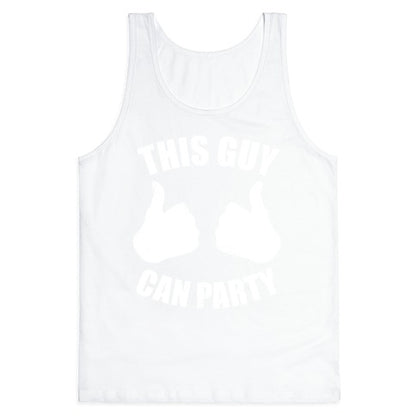 This Guy Can Party (White Ink) Tank Top