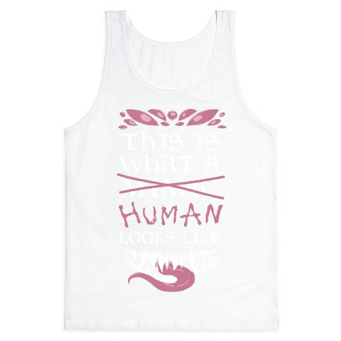 This Is What A Human Looks like Tank Top