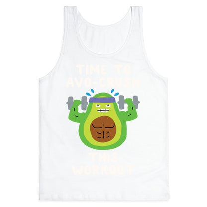 Time To Avo Crush This Workout Tank Top