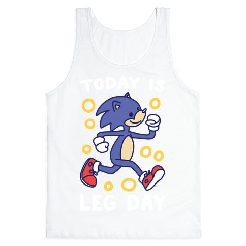 Today is Leg Day - Sonic Tank Top