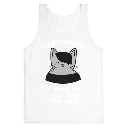 Tonight Will Be The Night That I Will Fall For You (Meme) Tank Top