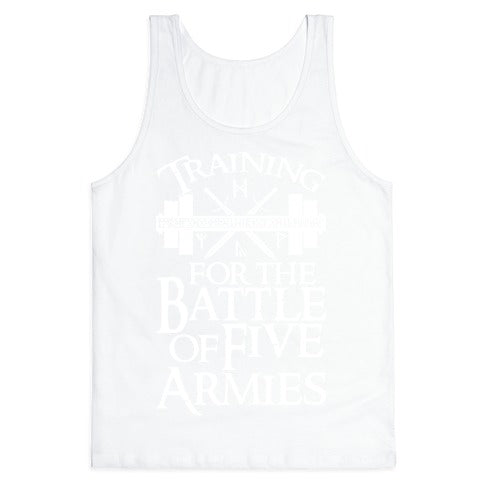 Training For The Battle Of Five Armies Tank Top