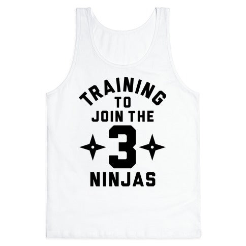 Training To Join The 3 Ninjas Tank Top