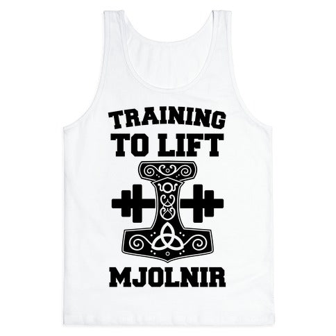 Training to Lift Mjolnir Tank Top
