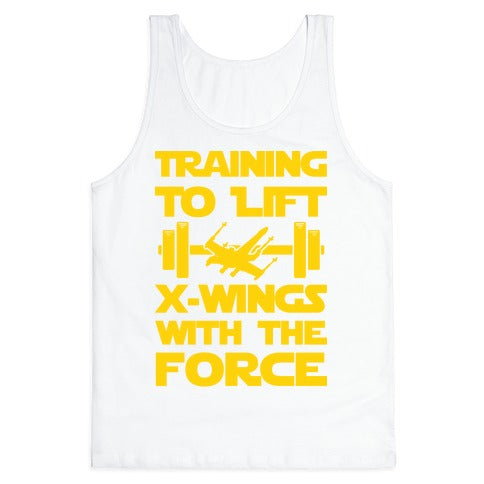 Training To Lift X-Wings With The Force Tank Top