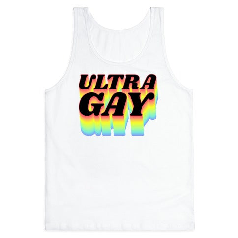 Ultra Gay Tank Top