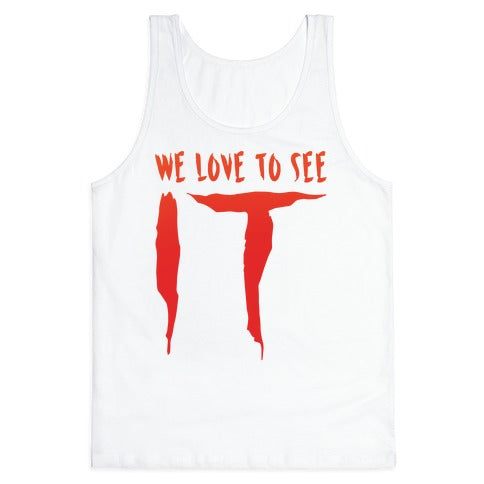 We Love To See It Parody White Print Tank Top