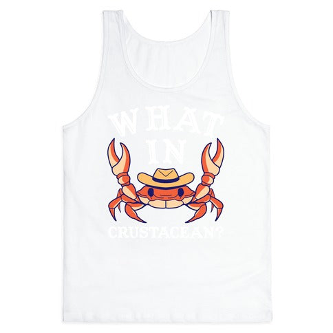 What In Crustacean? Tank Top