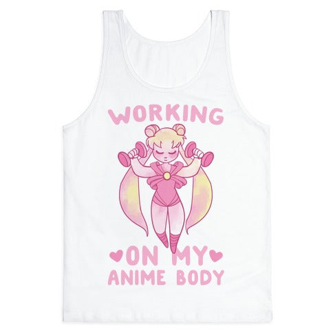 Working On My Anime Body Tank Top