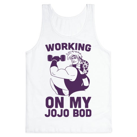 Working On My Jojo Bod Tank Top