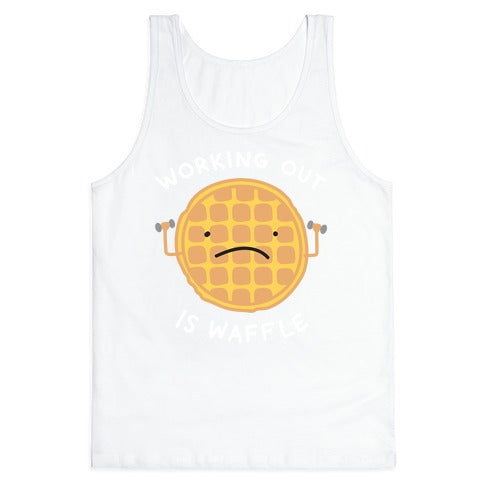 Working Out Is Waffle Tank Top