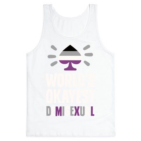 World's Okayest Demisexual Tank Top