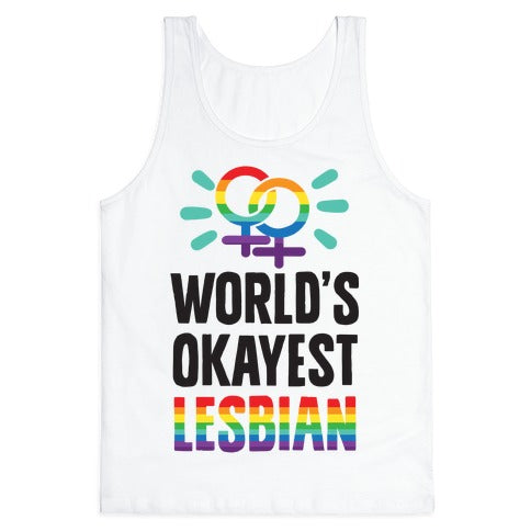 World's Okayest Lesbian Tank Top