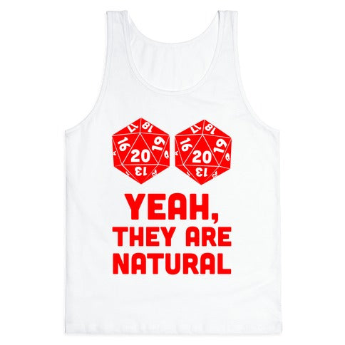Yeah, They are Natural Tank Top
