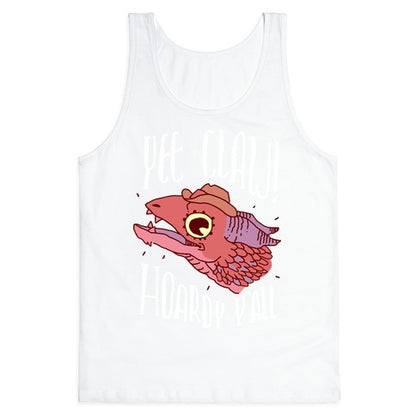 Yee Claw Hoardy Y'all Tank Top