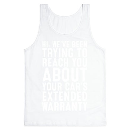 Your Car's Extended Warranty Tank Top