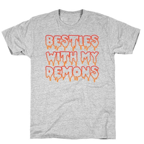 Besties With My Demons T-Shirt
