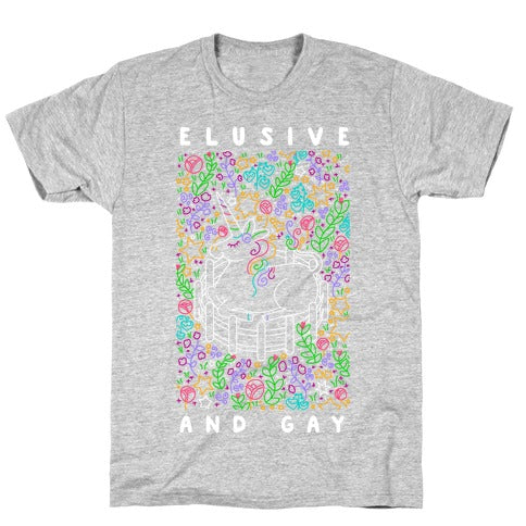 Elusive And Gay Unicorn  T-Shirt