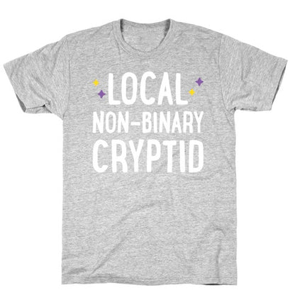 Local Non-binary Cryptid T-Shirt