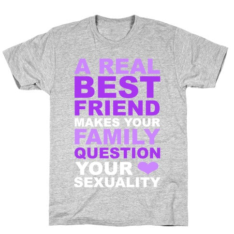 Real Best Friend T-Shirt