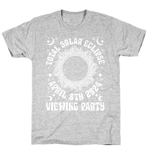 Total Solar Eclipse Viewing Party T-Shirt