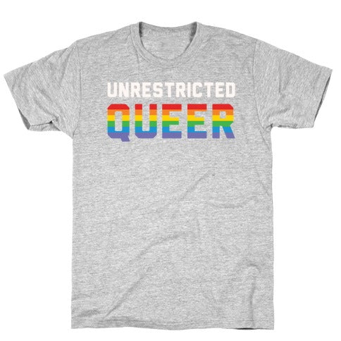 Unrestricted Queer White Print T-Shirt