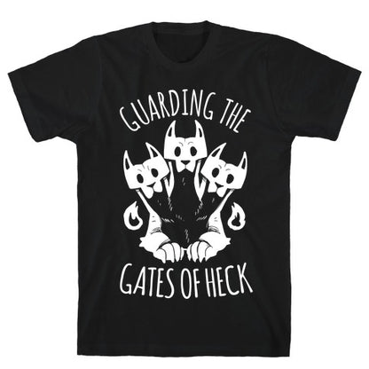 Guarding The Gates Of Heck T-Shirt