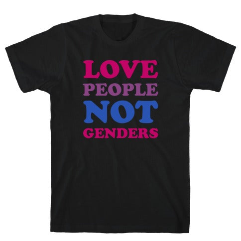 Love People Not Genders T-Shirt