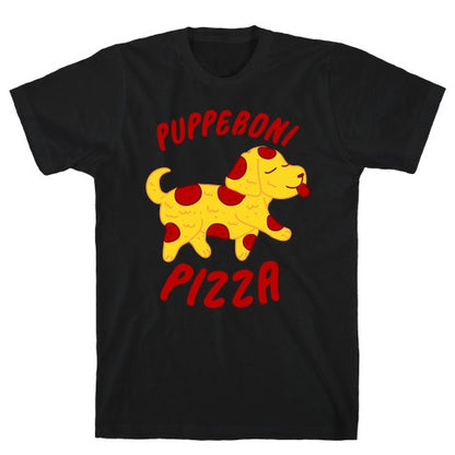 Pupperoni Pizza  T-Shirt