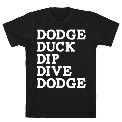 The 5 D's of Dodgeball T-Shirt
