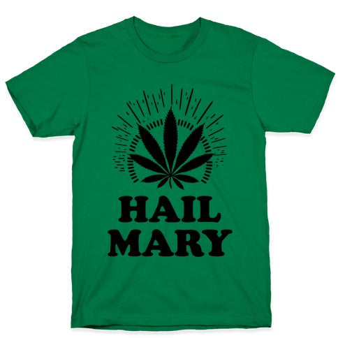 Hail Mary T-Shirt