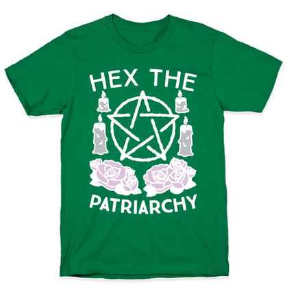 Hex The Patriarchy T-Shirt