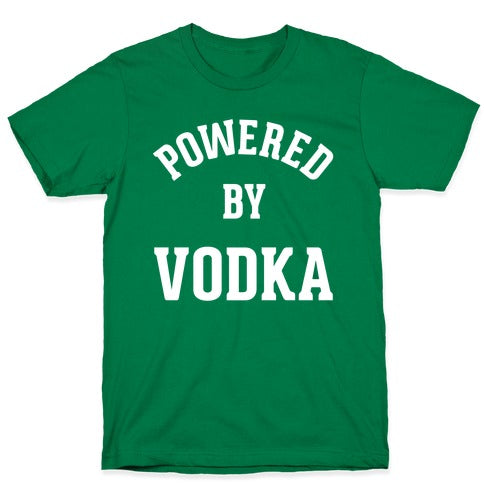 Powered By Vodka T-Shirt