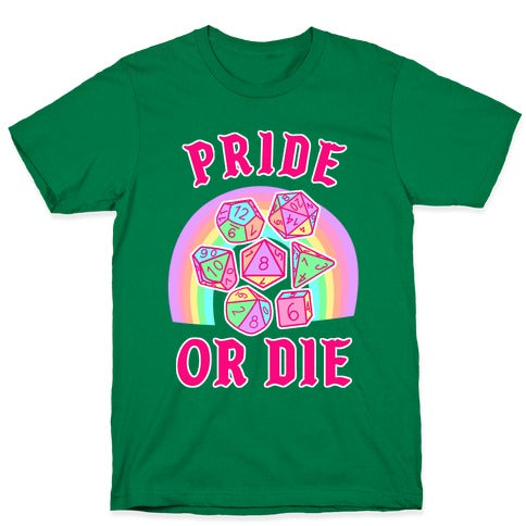 "Pride or Die" DnD Dice Pastel T-Shirt