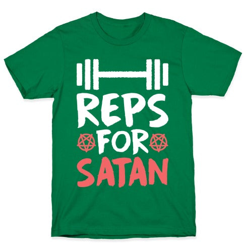 Reps For Satan T-Shirt