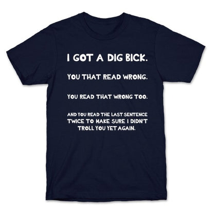 Dig Bick Troll T-Shirt