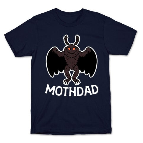 Mothdad Mothman Dad T-Shirt