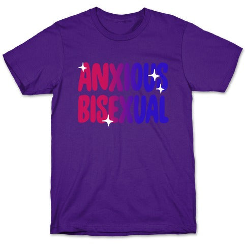 Anxious Bisexual T-Shirt