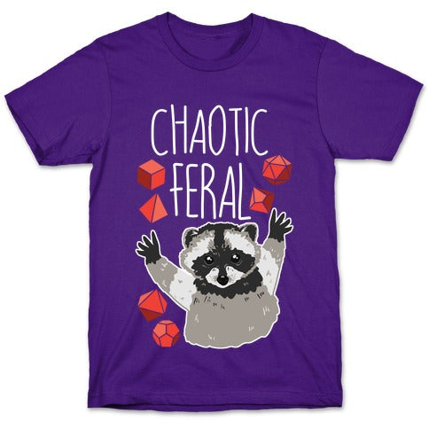 Chaotic Feral T-Shirt