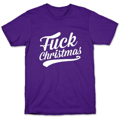 Fuck Christmas T-Shirt