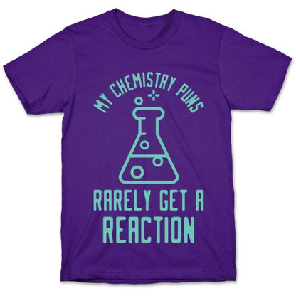 My Chemistry Puns T-Shirt