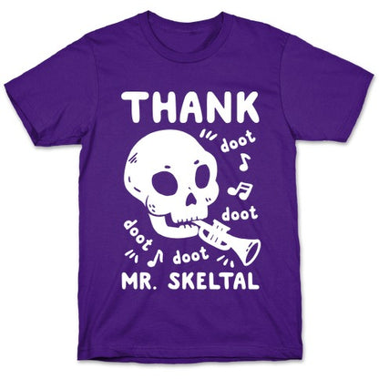 Thank Mr. Skeltal T-Shirt