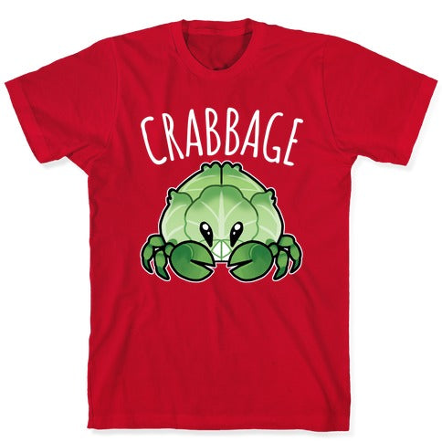 Crabbage T-Shirt