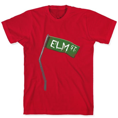 Elm Street (Horror Movie Street Sign) T-Shirt