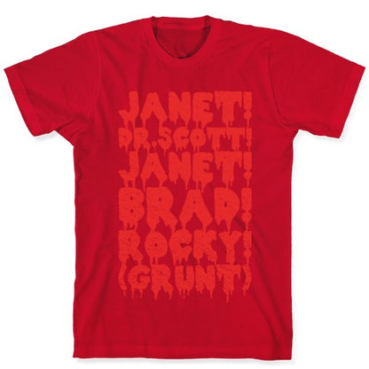 Janet, Dr. Scott, Janet, Brad, Rocky! T-Shirt