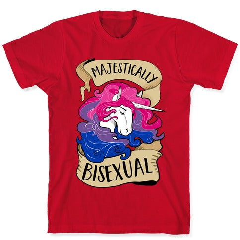 Majestically Bisexual T-Shirt