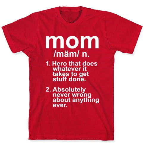 Mom Definition T-Shirt
